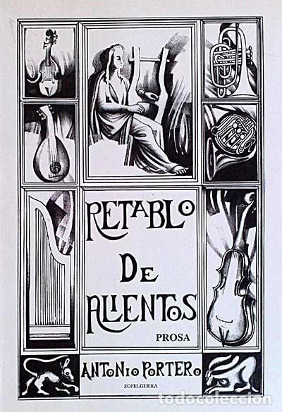 Libros de segunda mano: RETABLO DE ALIENTOS - Portero, Antonio - Foto 1
