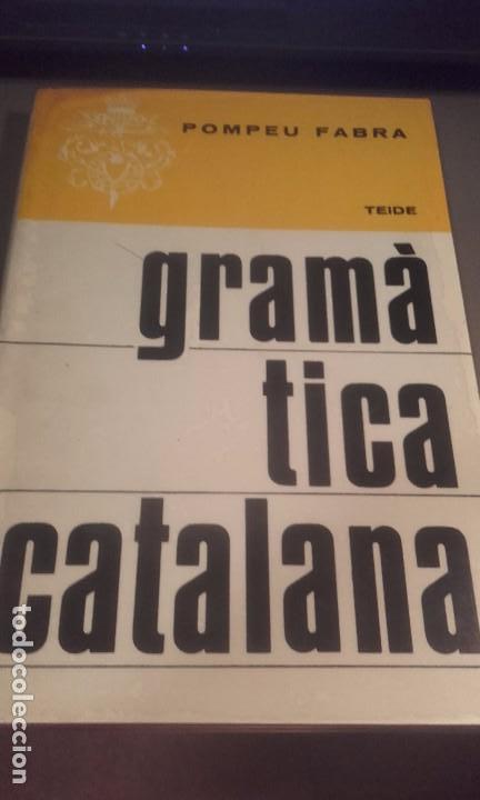 Libros de segunda mano: Pompeu Fabra, Gram&agrave;tica catalana, ed. Teide - Foto 1