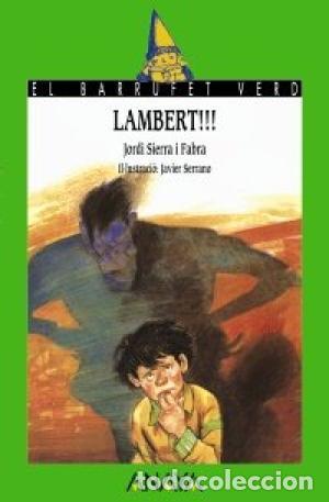 Libros de segunda mano: LAMBERT !! - Sierra i Fabra,Jordi - Foto 1