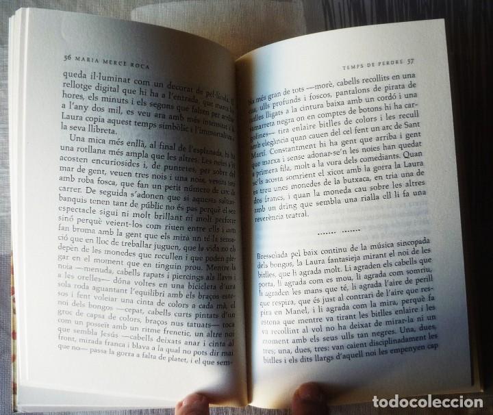 Libros de segunda mano: TEMPS DE PERDRE. DE MARIA MERC&Egrave; ROCA. LIBRO EN LENGUA CATALANA - Foto 4