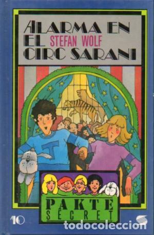Libros de segunda mano: ALARMA EN EL CIRC SARANI - Wolf,Stefan - Foto 1