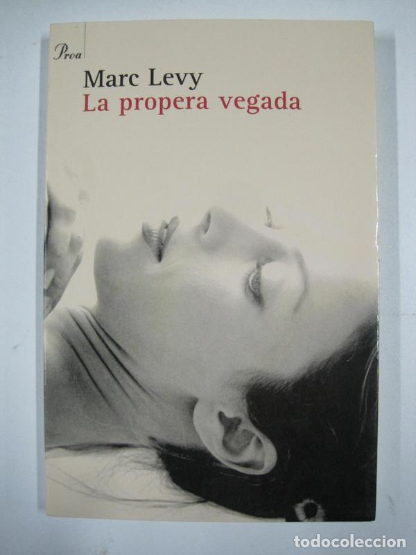 Libros de segunda mano: La propera vegada / Marc Levy - Foto 1