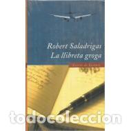Libros de segunda mano: LA LLIBRETA GROGA - Saladrigas,Robert - Foto 1