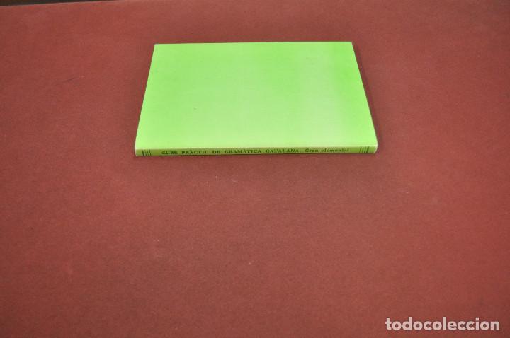 Libros de segunda mano: curs pr&agrave;ctic de gram&agrave;tica catalana grau elemental - jeroni marv&agrave; - ed. barcino - GRB - Foto 2