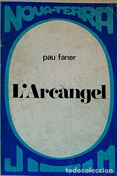 Libros de segunda mano: Larc&agrave;ngel - Faner, Pau - Foto 1