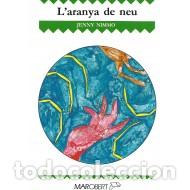 Libros de segunda mano: L&acute;ARANYA DE NEU - Nimmo,Jenny - Foto 1