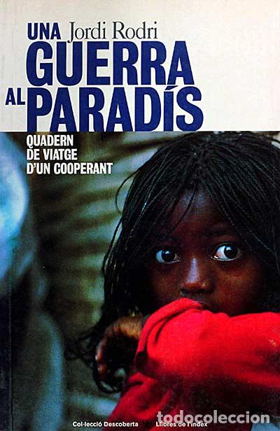 Libros de segunda mano: Una guerra al parad&iacute;s - Jordi Rodri - Foto 1