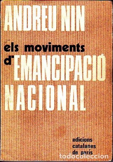 Libros de segunda mano: ELS MOVIMENTS DEMANCIPACI&Oacute; NACIONAL. - NIN, Andreu. - Foto 1