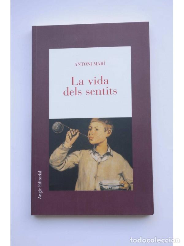 Libros de segunda mano: La vida dels sentits - MAR&Iacute;, Antoni - Foto 1