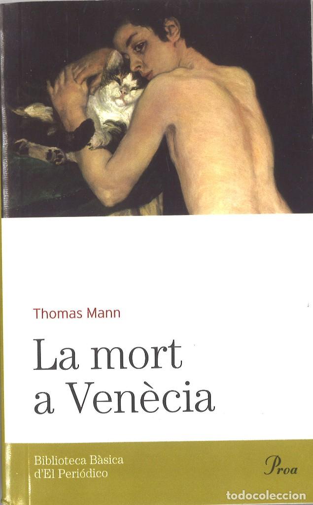 Libros de segunda mano: La mort a Ven&egrave;cia. Thomas Mann. En catal&aacute;n - Foto 1