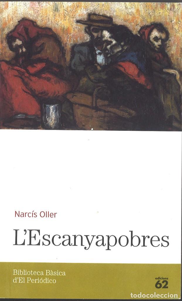 Libros de segunda mano: Lescanyapobres. Narc&iacute;s Oller. En catal&aacute;n. 2005 - Foto 1
