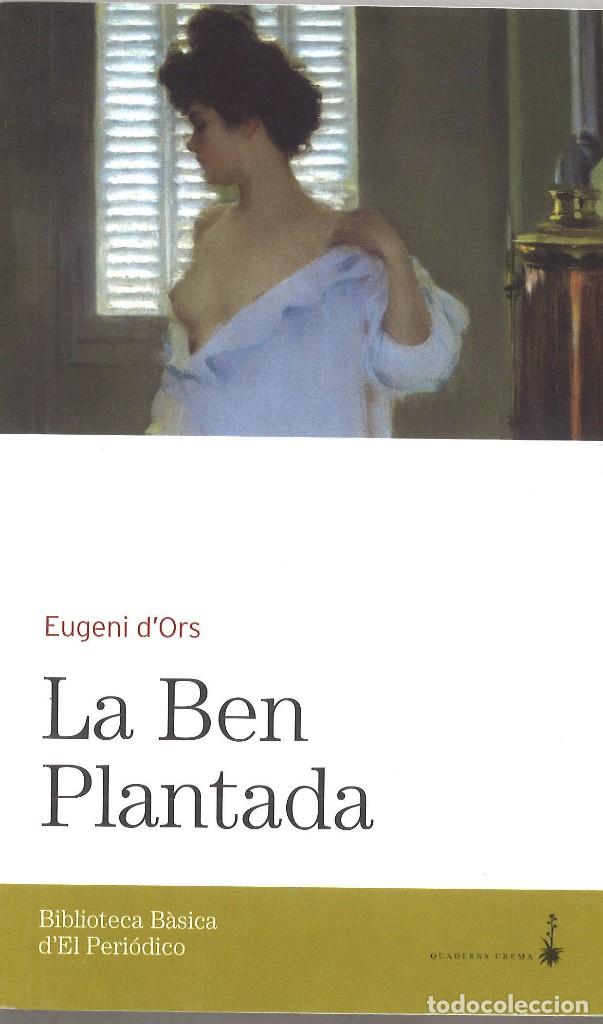 Libros de segunda mano: La Ben Plantada. Eugeni dOrs. En catal&aacute;n - Foto 1