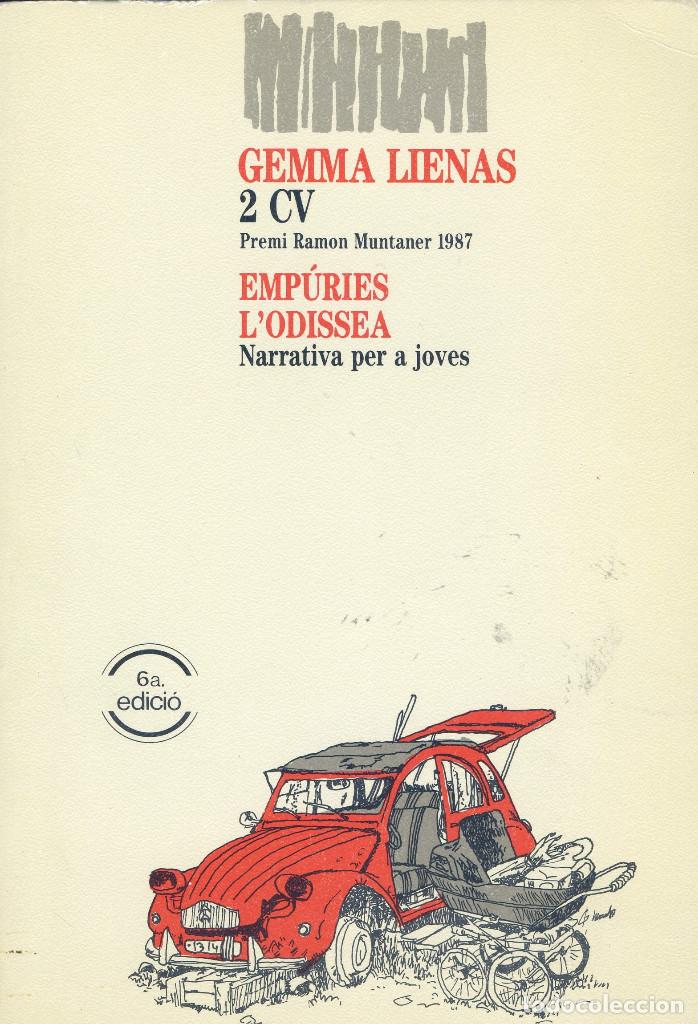 Libros de segunda mano: 2 CV (DOS CAVALLS), GEMMA LIENAS (Catalan) - Foto 1