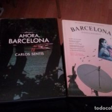 Libros de segunda mano: LOTE DE DOS LIBROS SOBRE BARCELONA: BARCELONA METROPOLIS MEDITERRANEA NUM. 3 Y AHORA BARCELONA