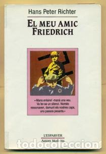 Libros de segunda mano: EL MEU AMIC FRIEDRICH - Richter,Hans Peter - Foto 1