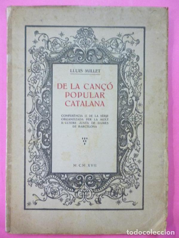 Second hand books: De la Can&ccedil;&oacute; Popular Catalana. Confer&egrave;ncia II de la s&egrave;rie organitzada per la M. Il ltre. Junta de Dam