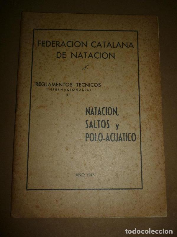 Second hand books: Federaci&oacute;n Catalana de Nataci&oacute;n. Reglamentos T&eacute;cnicos (Internacionales) de Nataci&oacute;n, Saltos y Polo-A
