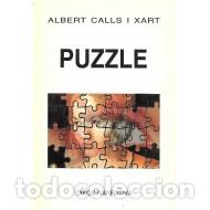 Libros de segunda mano: PUZZLE - Calls i Xart,Albert - Foto 1
