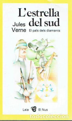 Libros de segunda mano: L&acute;ESTRELLA DEL SUD - Verne,Jules - Foto 1
