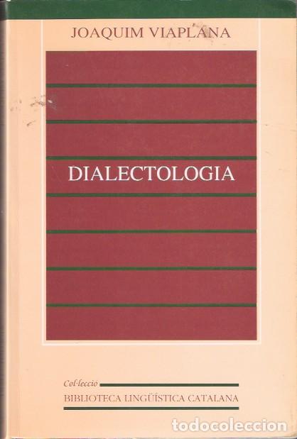 Libros de segunda mano: Dialectolog&iacute;a - Viaplana, Joaquim - Foto 1