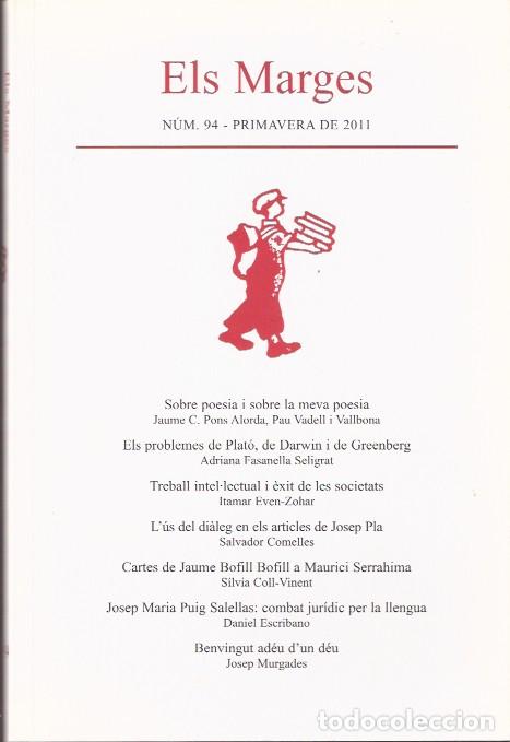 Libros de segunda mano: Els Marges n&ordm; 94. Primavera 2011 - VV. AA. - Foto 1