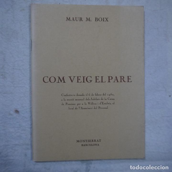 Libros de segunda mano: COM VEIG EL PARE - BOIX - 1980 - Foto 1