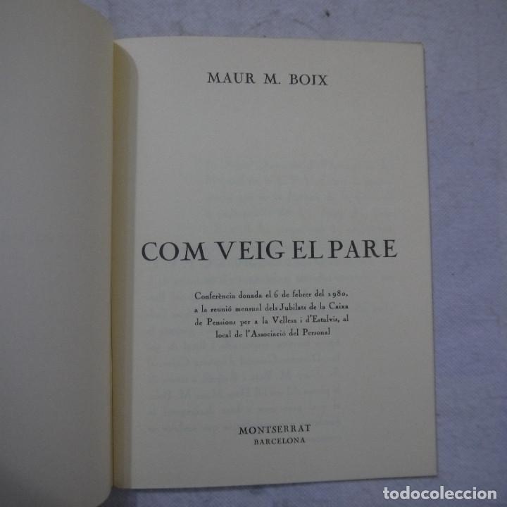 Libros de segunda mano: COM VEIG EL PARE - BOIX - 1980 - Foto 2