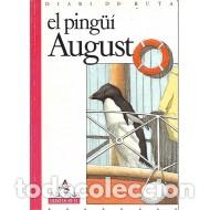Libros de segunda mano: EL PINGUI AUGUST - Seigneur,Olivier - Foto 1
