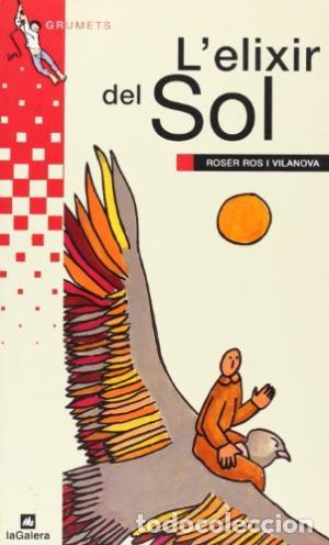 Libros de segunda mano: L&acute;ELIXIR DEL SOL - Ros i Vilanova,Roser - Foto 1