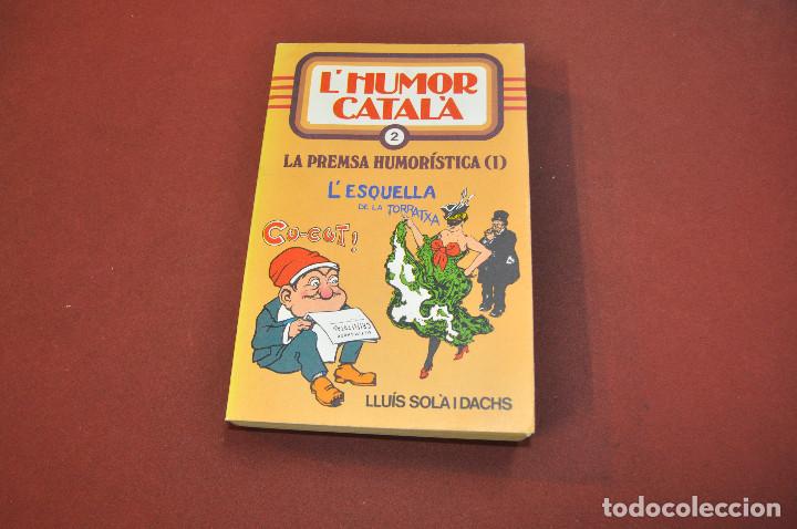 Libri di seconda mano: L'humor catal&agrave; 2 la premsa humor&iacute;stica - Llu&iacute;s Sol&agrave; i Dachs - CMB