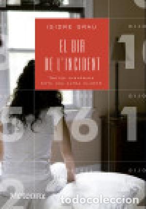 Libros de segunda mano: EL DIA DE L&acute;INCIDENT - Grau,Isidre - Foto 1