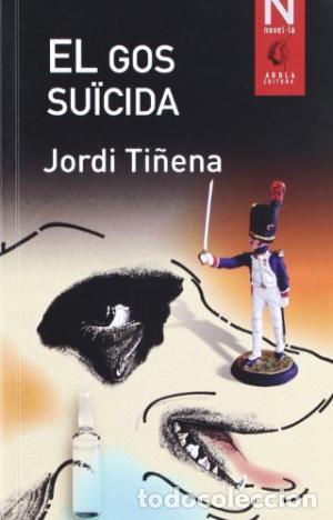 Libros de segunda mano: EL GOS SUICIDA - Ti&ntilde;ena,Joan - Foto 1