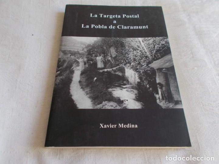 Libros de segunda mano: LA TARJETA POSTAL A LA POBLA DE CLARAMUNT - Foto 1