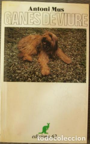 Libros de segunda mano: GANES DE VIURE - Mus,Antoni - Foto 1