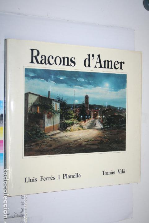 Libros de segunda mano: RACONS dAMER (Gerona) *** LIBRO DOCUMENTAL REGIONAL *** EN CATAL&Aacute;N - Foto 1