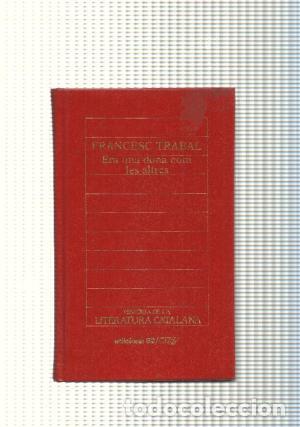 Libros de segunda mano: ERA UNA DONA COM LES ALTRES - Trabal,Francesc - Foto 1