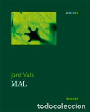 Libros de segunda mano: MAL (Catal&agrave;) - Valls,Jordi - Foto 1