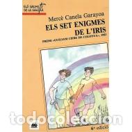 Libros de segunda mano: ELS SET ENIGMES DE L&acute;IRIS - Canela,Merc&eacute; - Foto 1