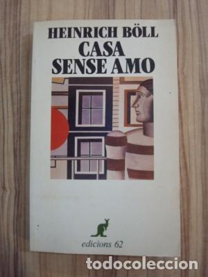 Libros de segunda mano: CASA SENSE AMO - B&ouml;ll,Heinrich - Foto 1
