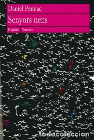 Libros de segunda mano: Pennac,Daniel - SENYORS NENS - Foto 1