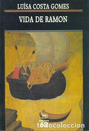 Libros de segunda mano: Costa Gomes,Lu&iacute;sa - VIDA DE RAM&Oacute;N (Catal&aacute;n) - Foto 1