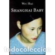 Libros de segunda mano: SHANGHAI BABY (Catal&agrave;) - Hui,Wei - Foto 1