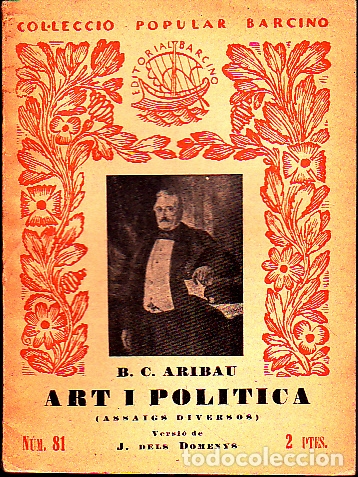 Second hand books: ART I POLITICA (ASSAIGS DIVERSOS). - ARIBAU, B.C.