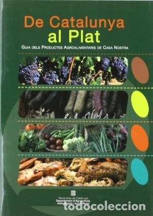 Libros de segunda mano: DE CATALUNYA AL PLAT - Peir&oacute;,Julia/Garriga,Anna
