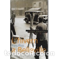 Libros de segunda mano: L&acute;HIVERN A BELLEVILLE - Pons,Pon&ccedil; - Foto 1