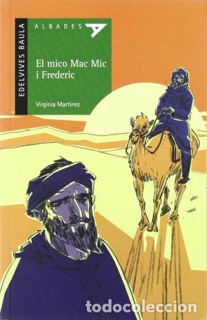 Libros de segunda mano: EL MICO MAC MIC I FREDERIC - Mart&iacute;nez,Virginia - Foto 1