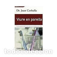 Libros de segunda mano: VIURE EN PARELLA - Corbella,Joan - Foto 1