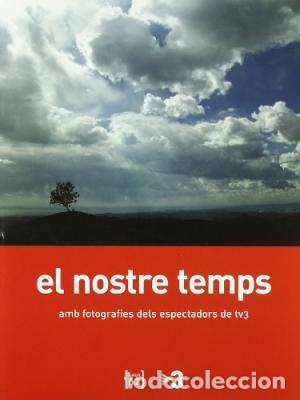 Libros de segunda mano: EL NOSTRE TEMPS - Varios Autores - Foto 1