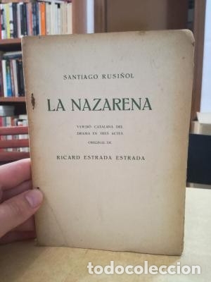 Libri di seconda mano: LA NAZARENA Versi&oacute; catalana del drama en tres actes original de Ricard Estrada Estrada. - Ricard Est