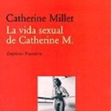 Libros de segunda mano: LA VIDA SEXUAL DE CATHERINE M - CATHERINE MILLET